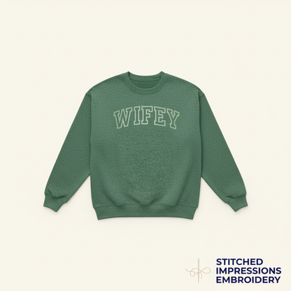 Green Wifey Sweatshirt