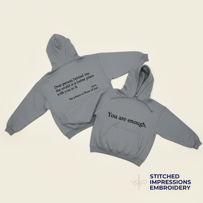 Grey You Are Enough Hoodie