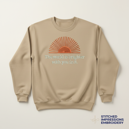 Sand World is Brighter Sweatshirt